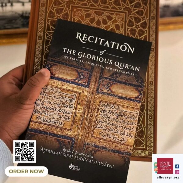 Recitation of the Quran Its Virtues, Etiquettes, and Specialties